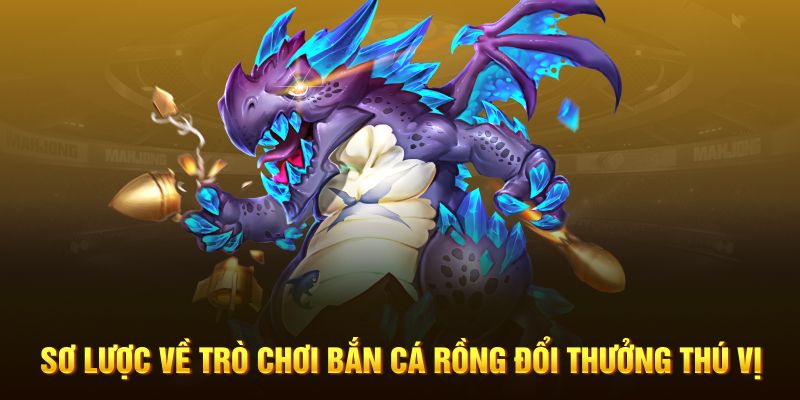 Bắn Cá Rồng Đổi Thưởng Yo88