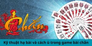 Cách chơi game bài chắn  tại yo88